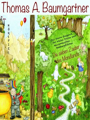 cover image of Das kleine Gespenst, der kleine Drache und Mausemäuschen Himbeerpfötchen